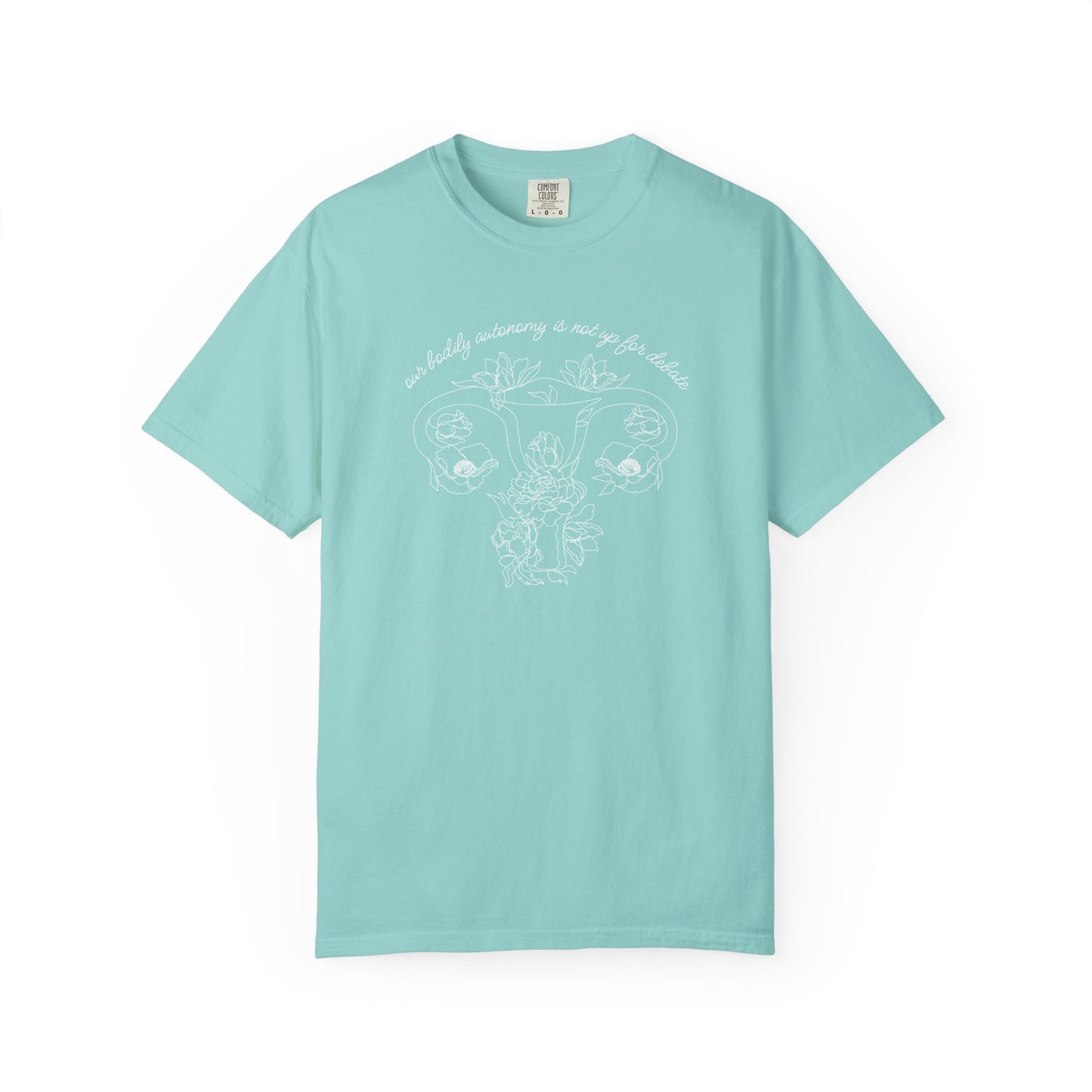 Bodily Autonomy Is Not Up For Debate T-Shirt - Relaxed Fit