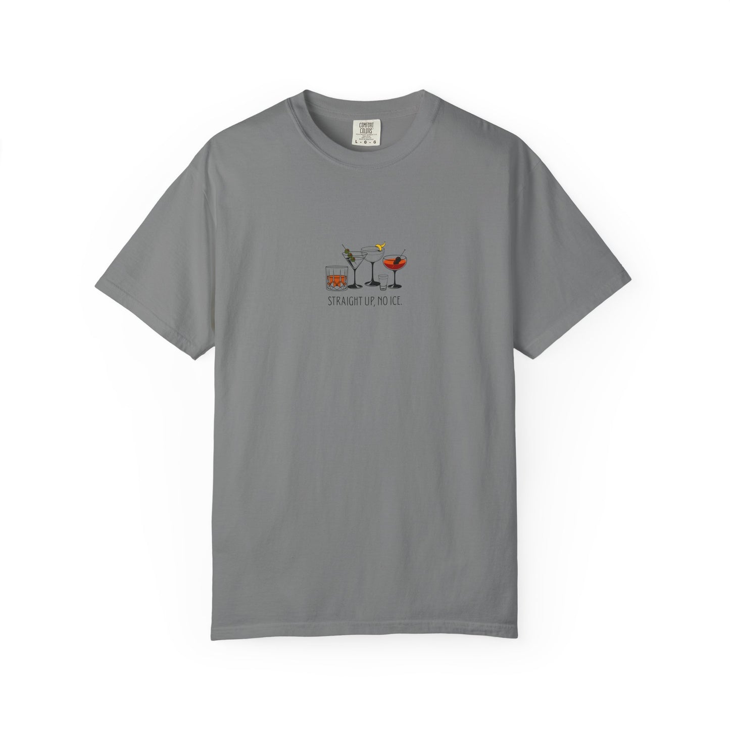 Straight Up, No ICE Cocktails T-Shirt - Relaxed Fit
