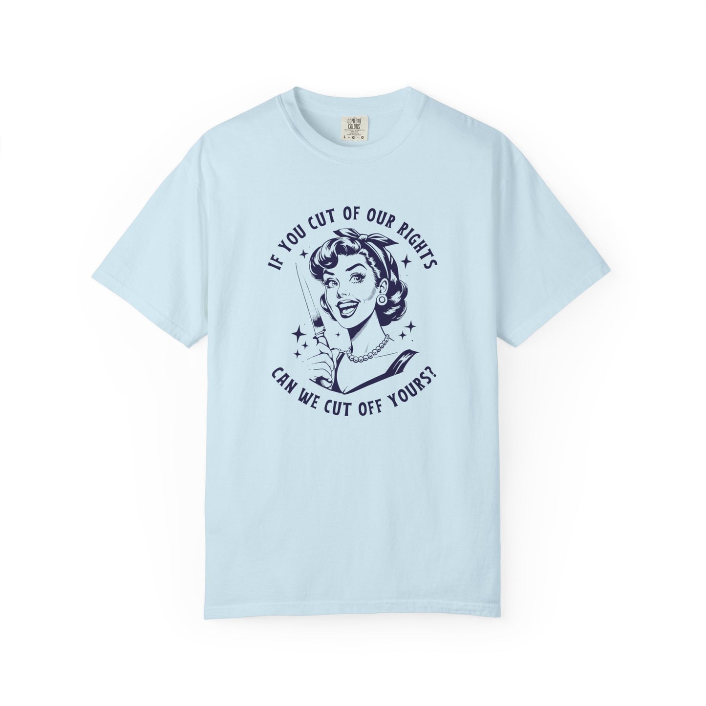 Cut Off Your Rights Vintage Woman T-Shirt - Relaxed Fit