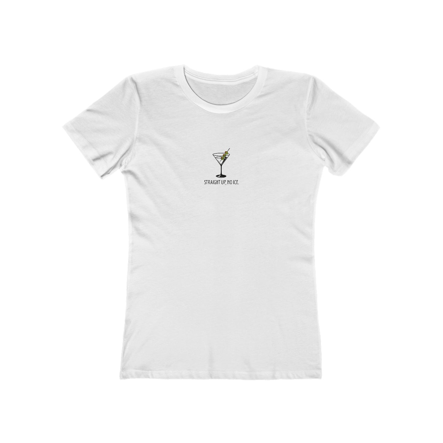 Straight Up, No ICE Martini T-Shirt - Classic Fit