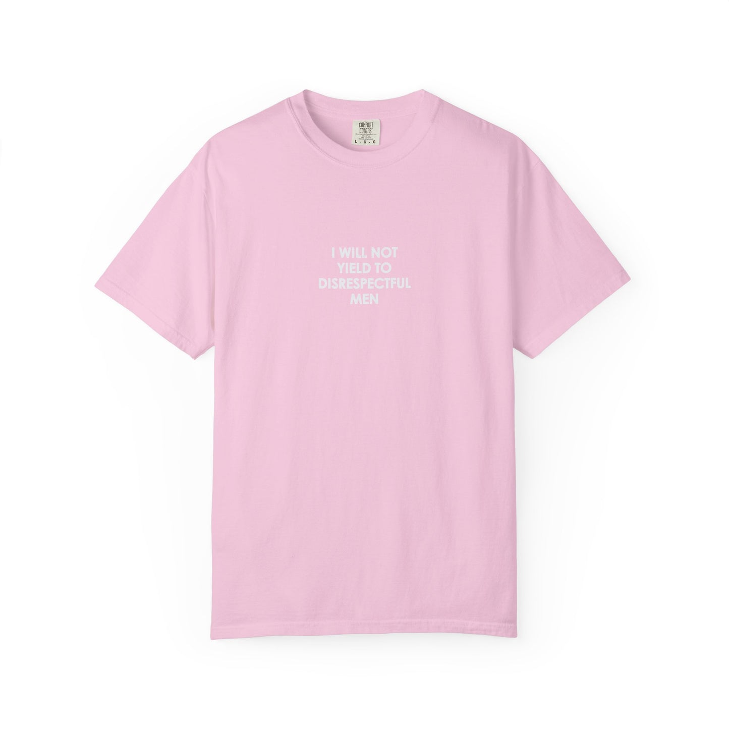 I Will Not Yield Plain Text T-Shirt - Relaxed Fit