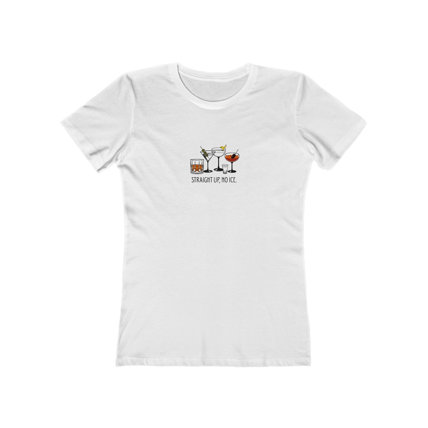 Straight Up, No ICE Cocktails T-Shirt - Classic Fit