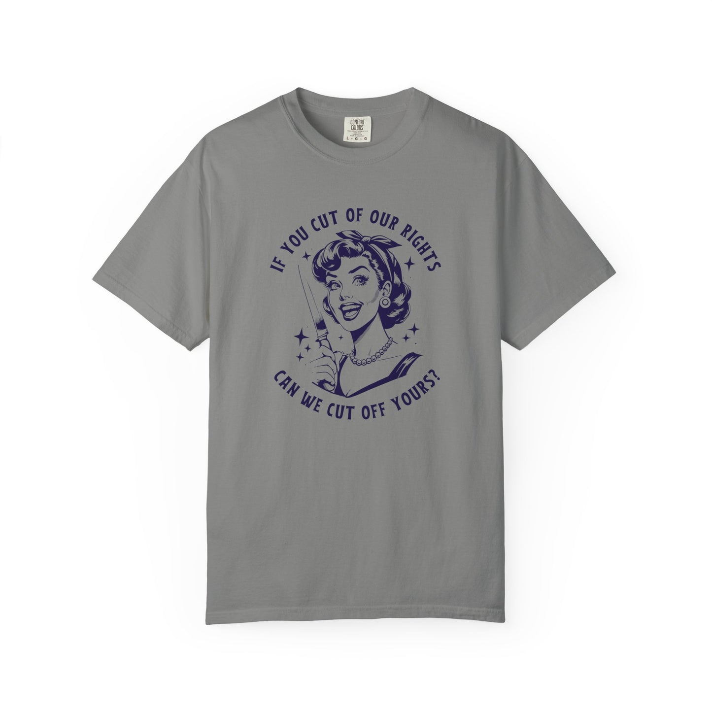 Cut Off Your Rights Vintage Woman T-Shirt - Relaxed Fit
