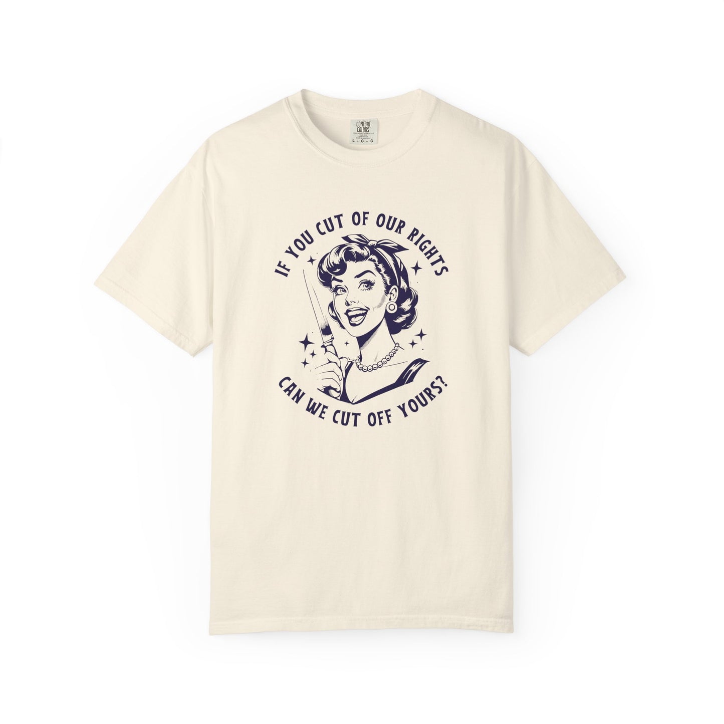 Cut Off Your Rights Vintage Woman T-Shirt - Relaxed Fit