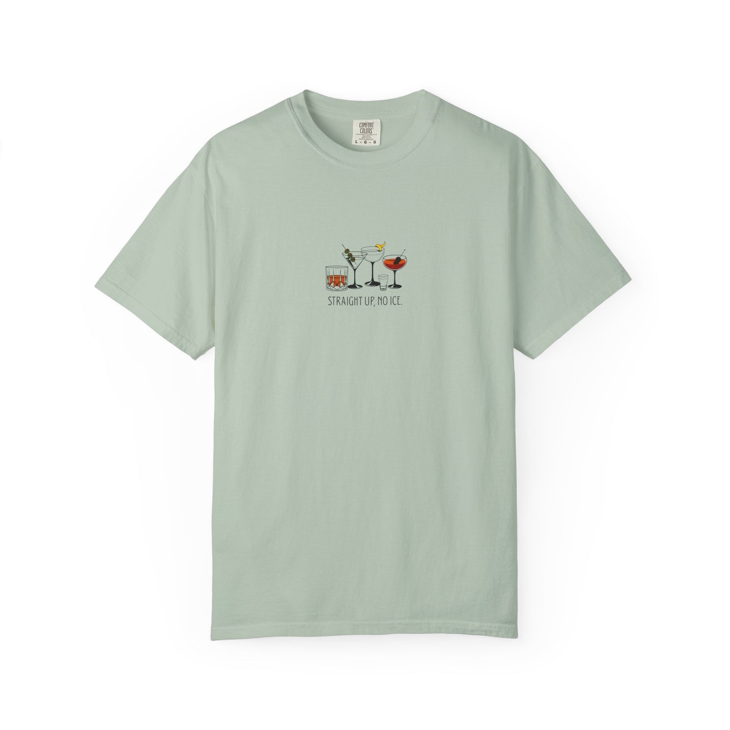 Straight Up, No ICE Cocktails T-Shirt - Relaxed Fit