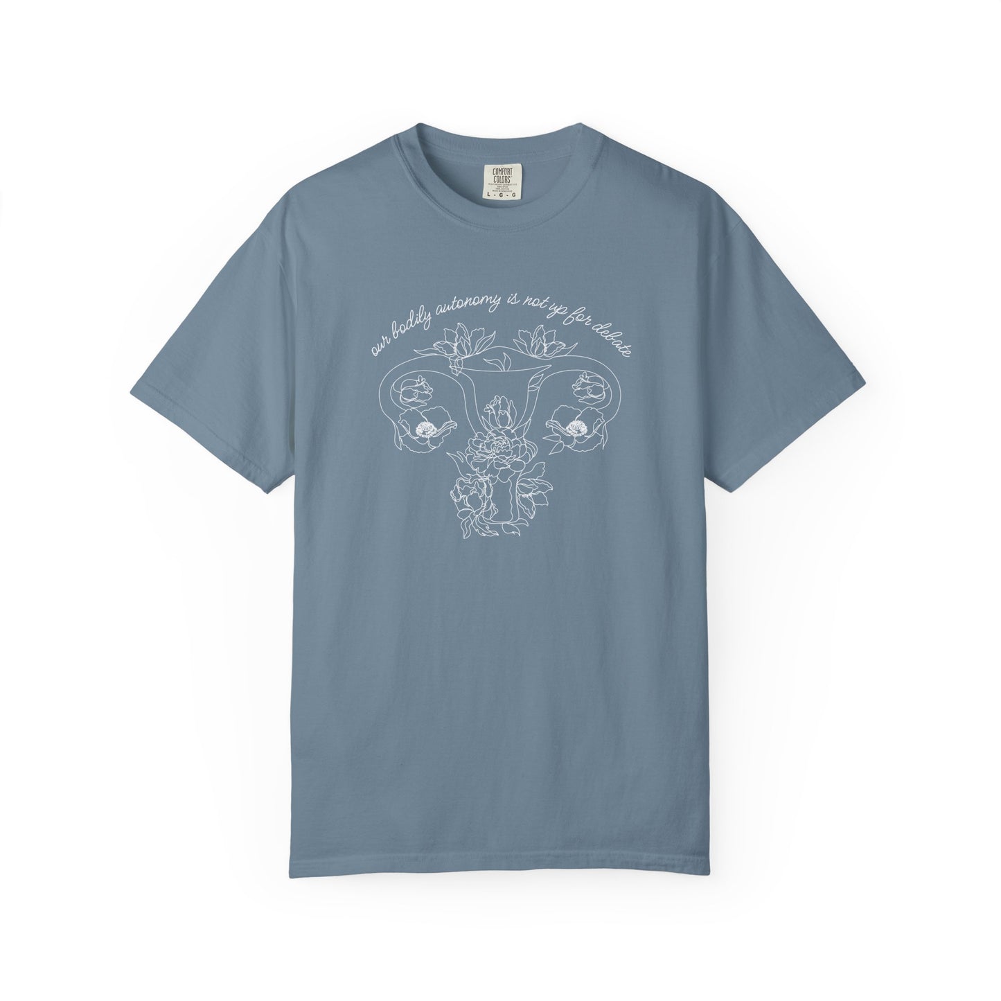 Bodily Autonomy Is Not Up For Debate T-Shirt - Relaxed Fit
