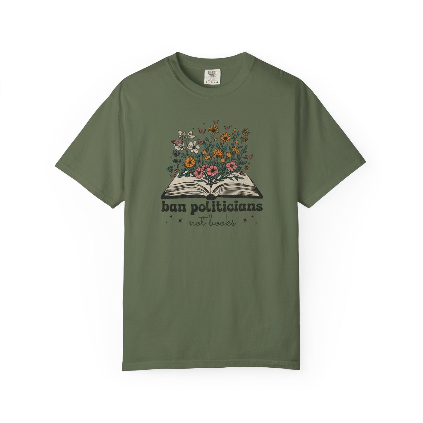 Ban Politicians Not Books T-Shirt - Relaxed Fit