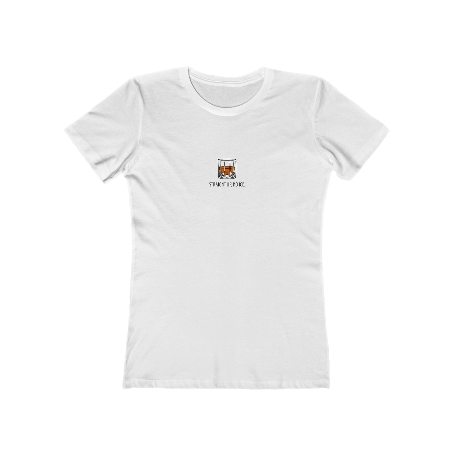 Straight Up, No ICE Whiskey T-Shirt - Classic Fit
