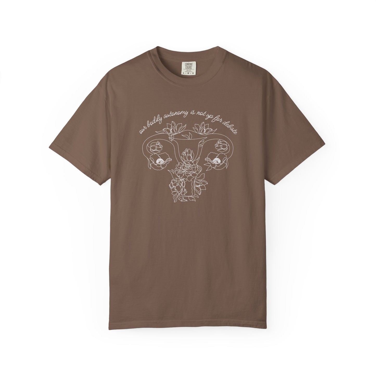 Bodily Autonomy Is Not Up For Debate T-Shirt - Relaxed Fit