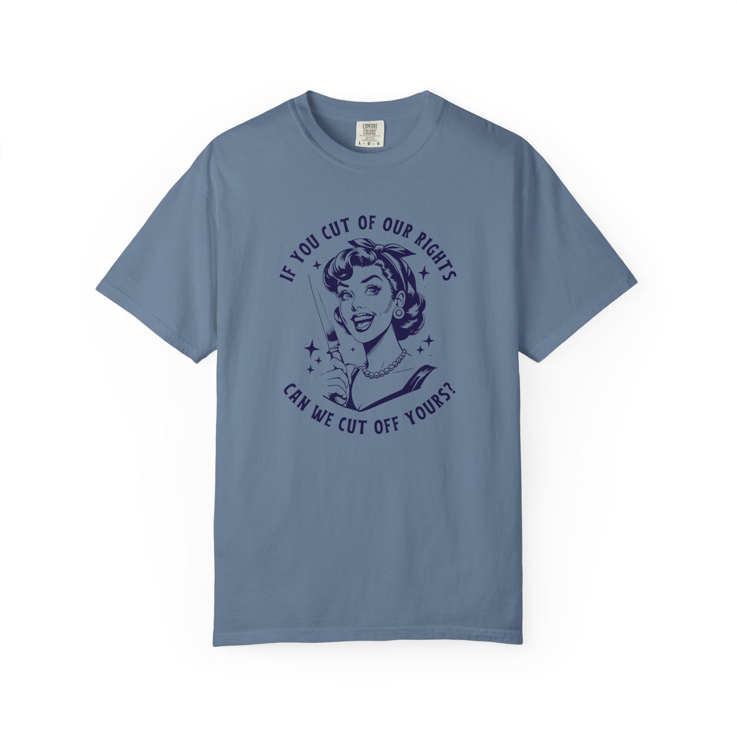 Cut Off Your Rights Vintage Woman T-Shirt - Relaxed Fit