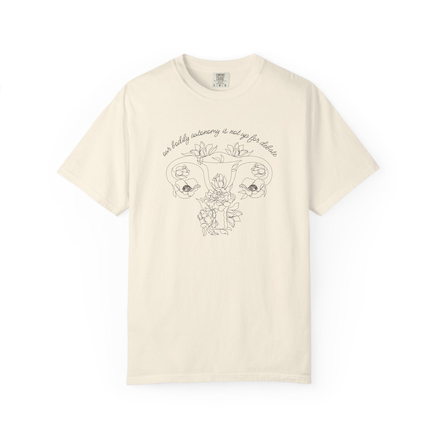 Bodily Autonomy Is Not Up For Debate T-Shirt - Relaxed Fit