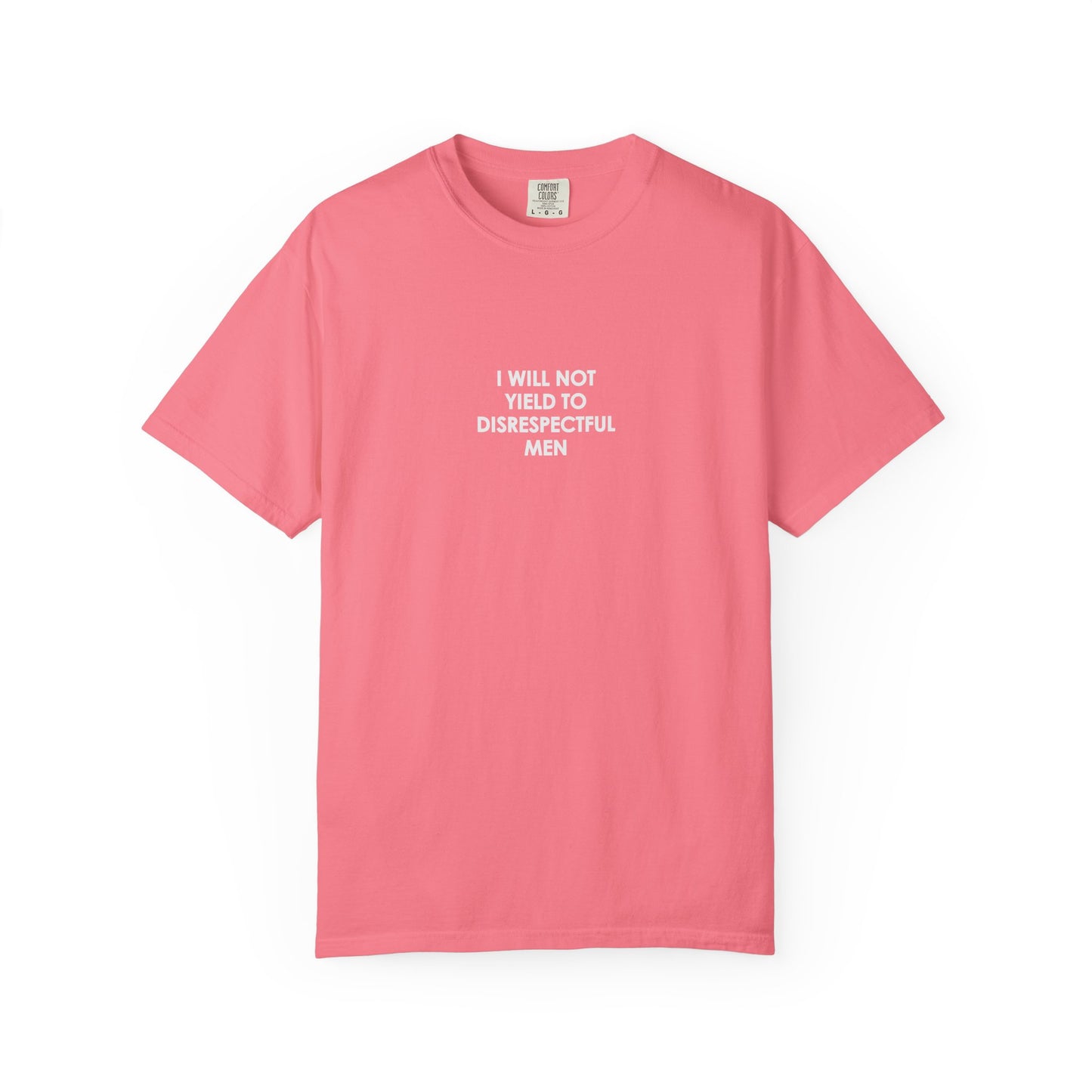 I Will Not Yield Plain Text T-Shirt - Relaxed Fit
