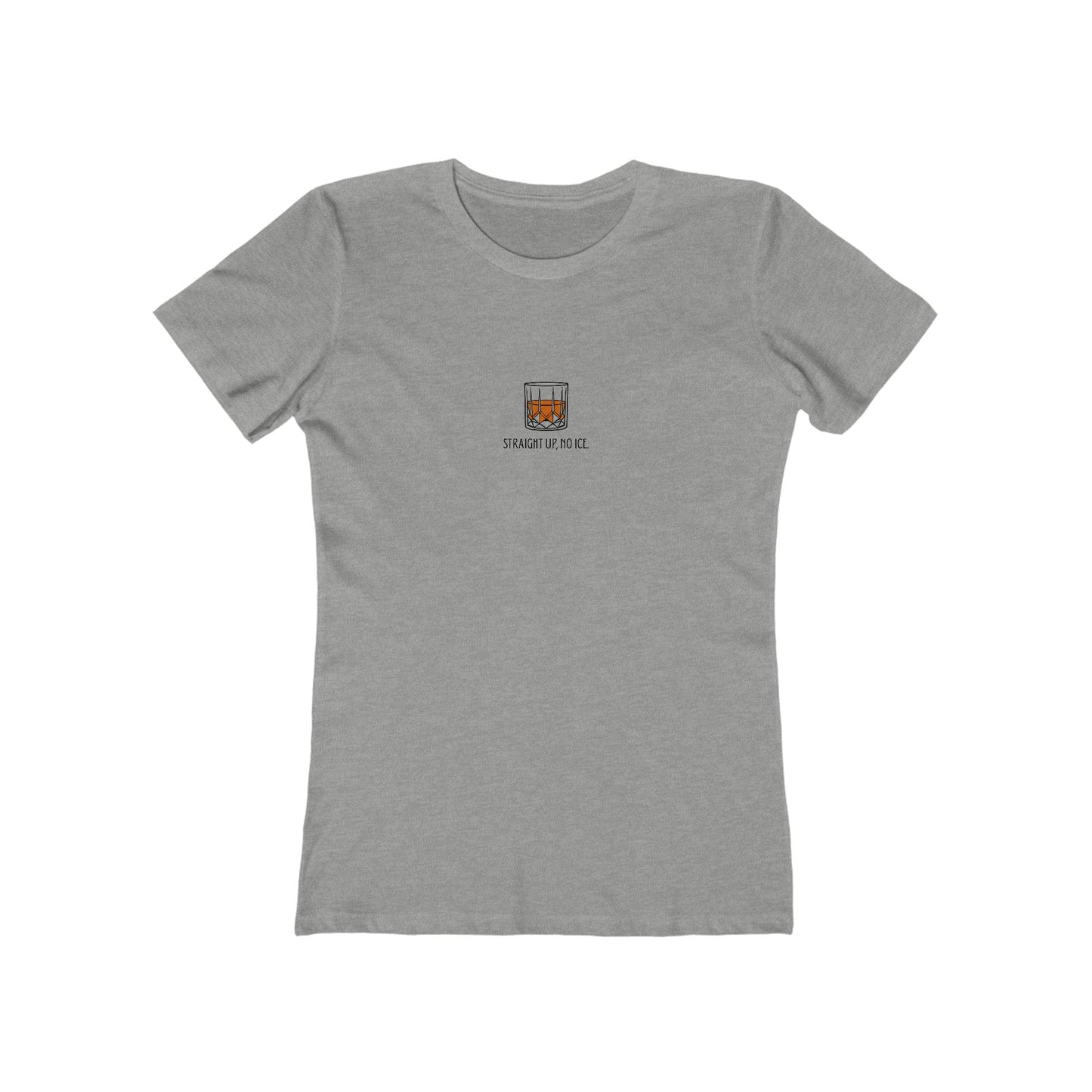 Straight Up, No ICE Whiskey T-Shirt - Classic Fit