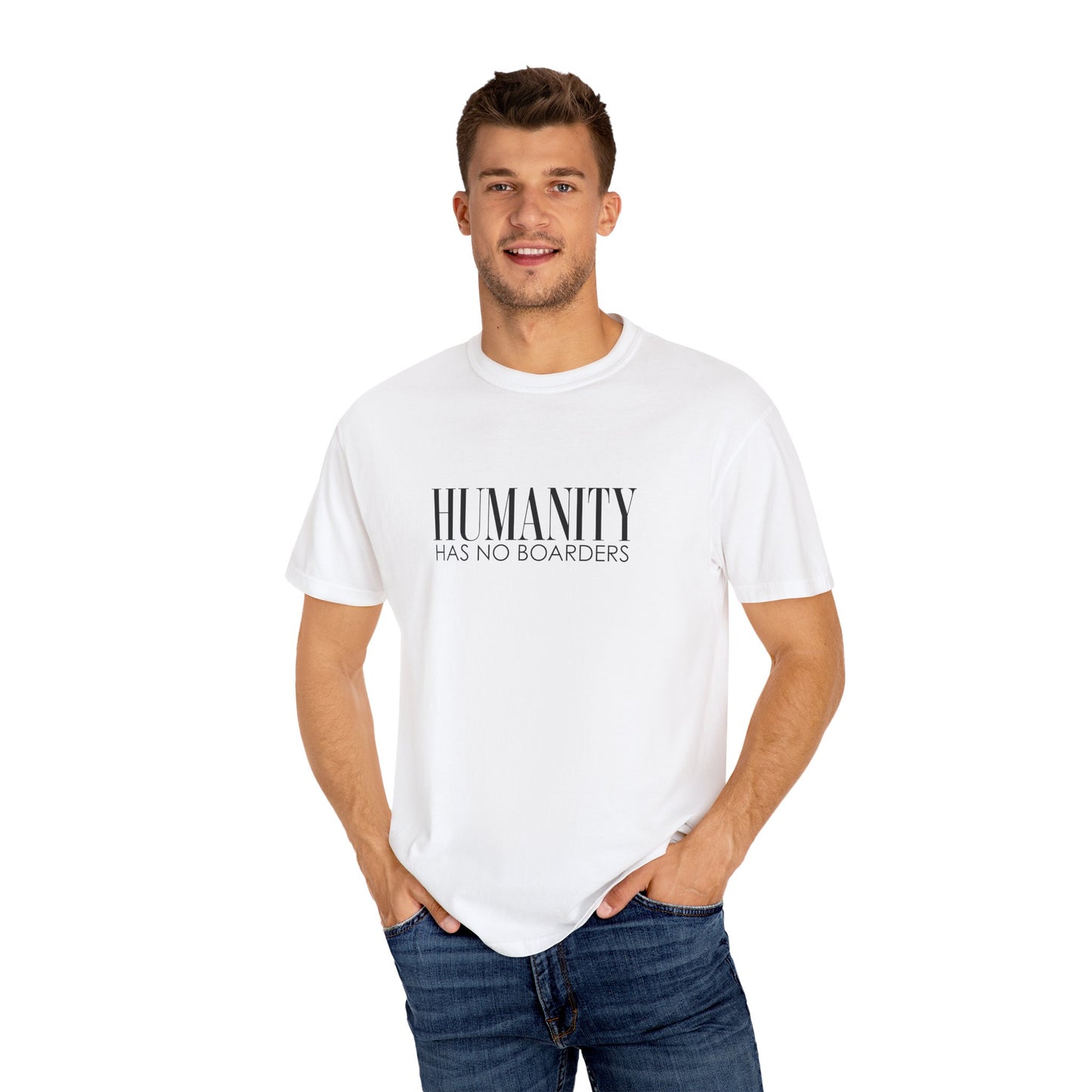 Humanity Has No Borders T-Shirt - Relaxed Fit