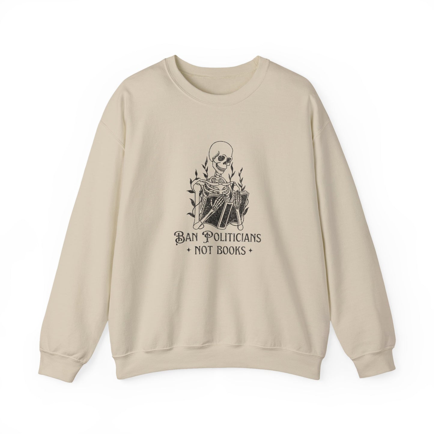 Ban Politicians Not Books Skeleton Crewneck Sweatshirt