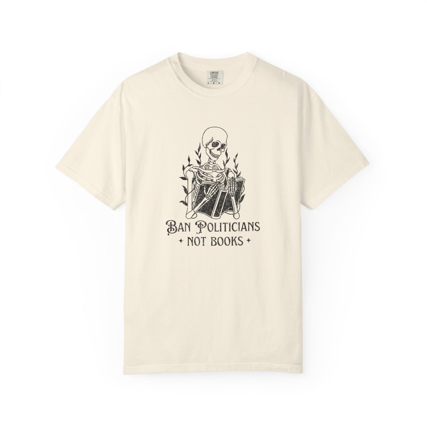Ban Politicians Not Books Skeleton T-Shirt - Relaxed Fit