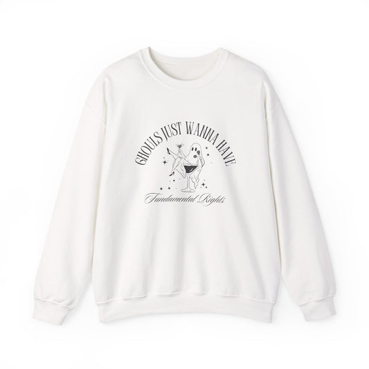 Ghouls Just Wanna Crewneck Sweatshirt