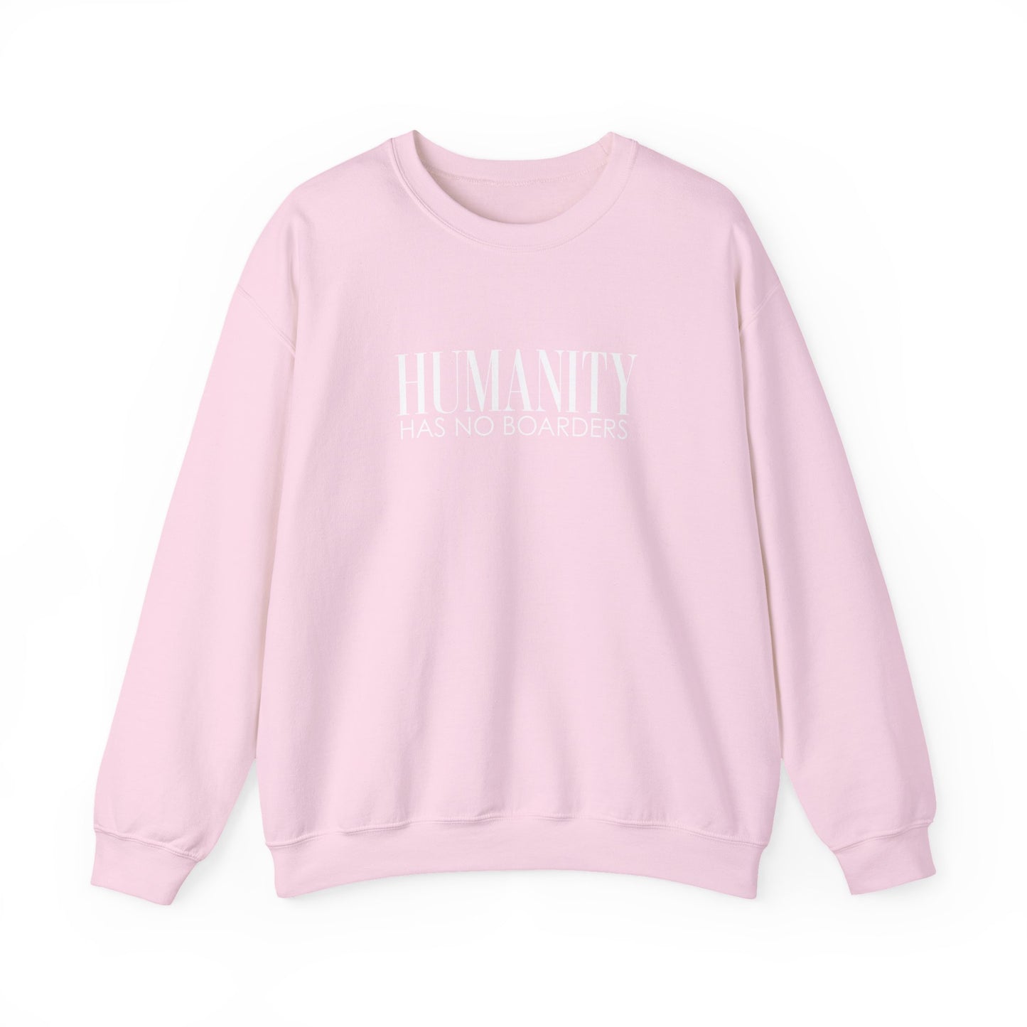 Humanity Has No Borders Crewneck Sweatshirt
