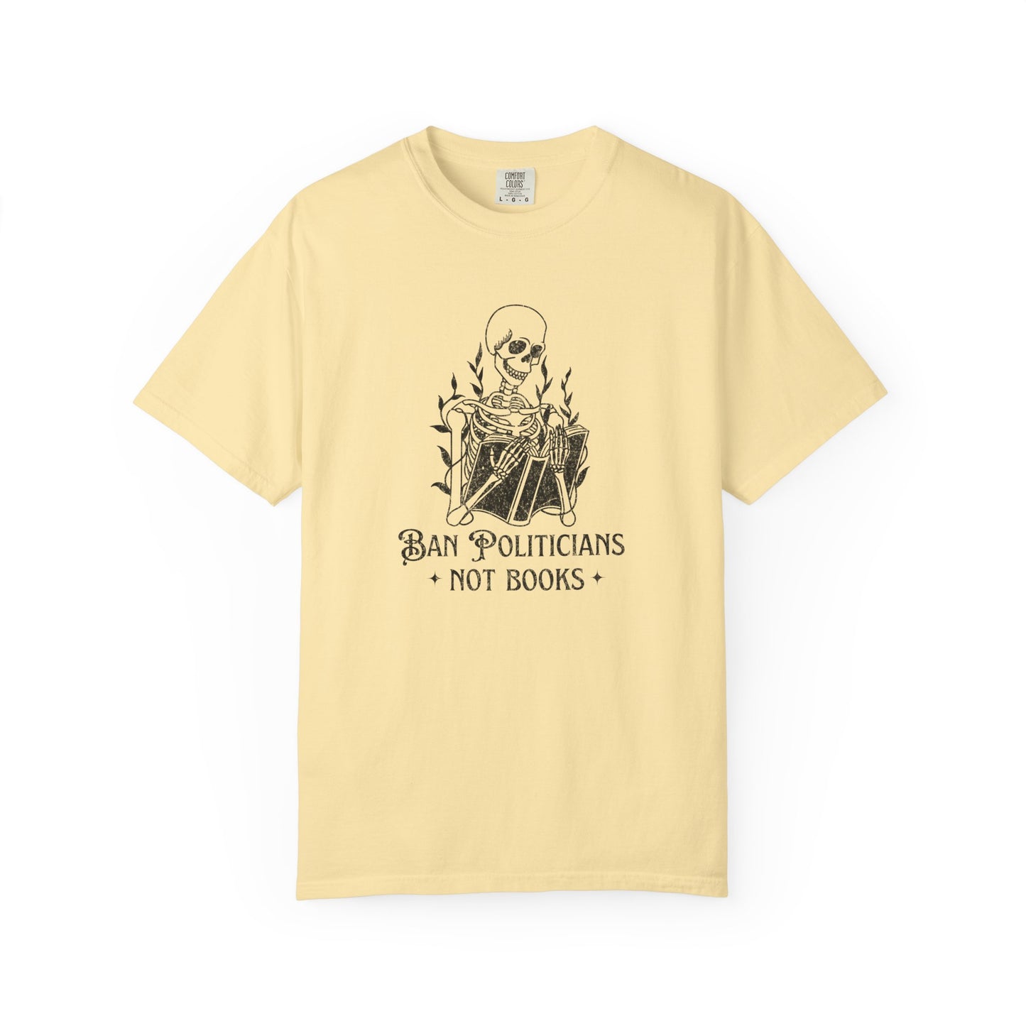 Ban Politicians Not Books Skeleton T-Shirt - Relaxed Fit