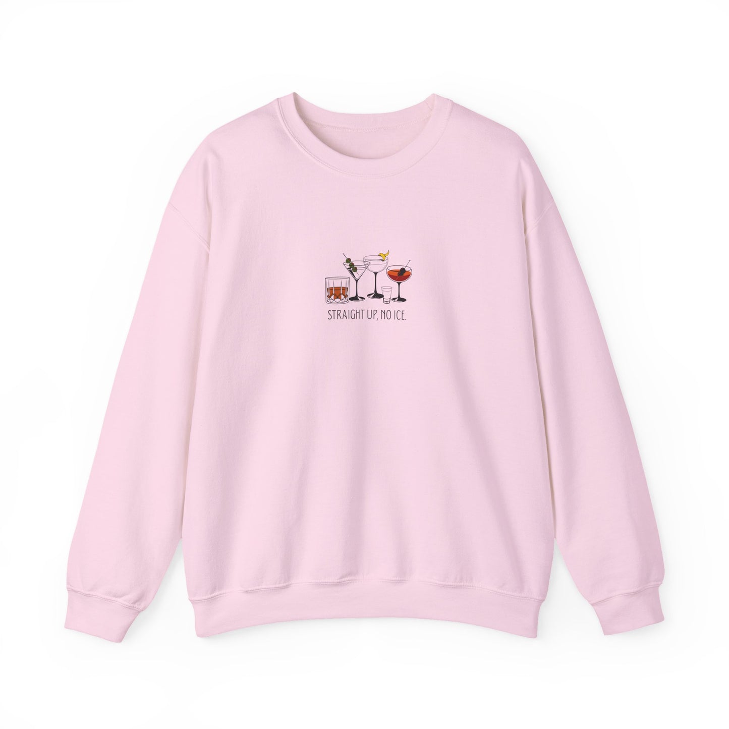 Straight Up No ICE Crewneck Sweatshirt